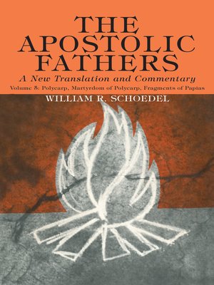 cover image of The Apostolic Fathers, a New Translation and Commentary, Volume V